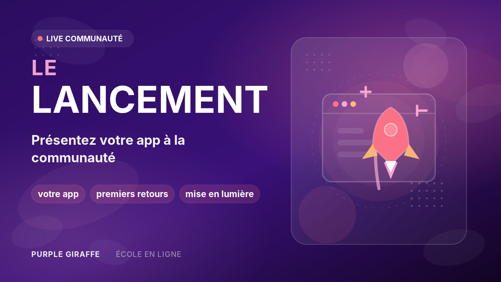 Le Lancement - Présentez votre app fraîchement publiée